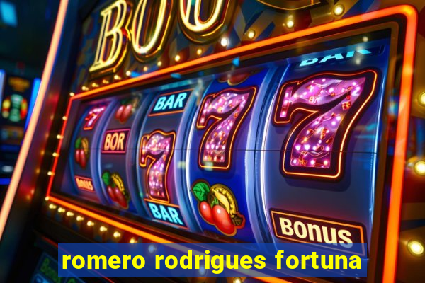 romero rodrigues fortuna